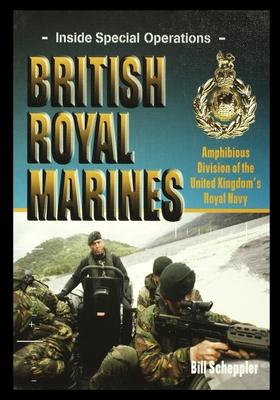 British Royal Marines: Amphibious Division of the United Kingdom‘s Royal Navy