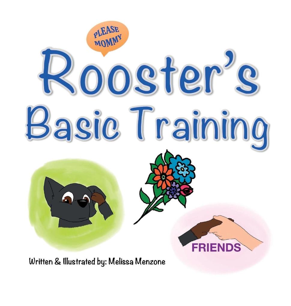 Rooster‘s Basic Training