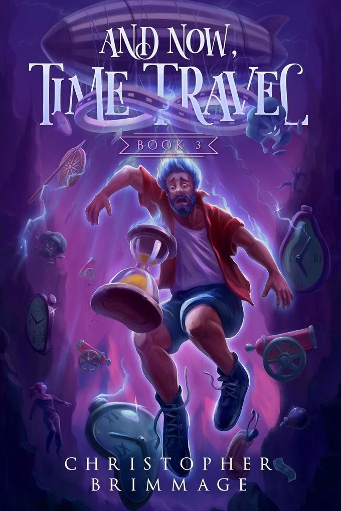 And Now Time Travel