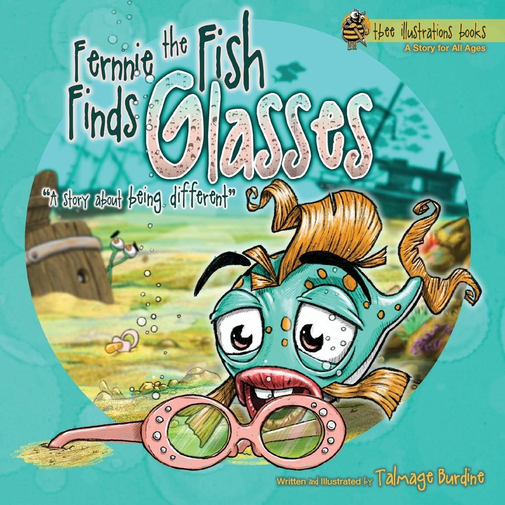Fernnie the Fish Finds Glasses