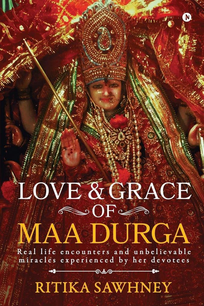 LOVE AND GRACE OF MAA DURGA