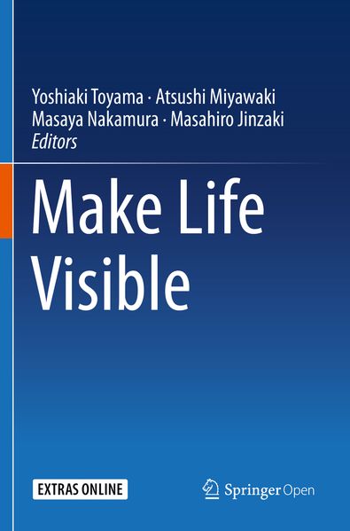 Make Life Visible