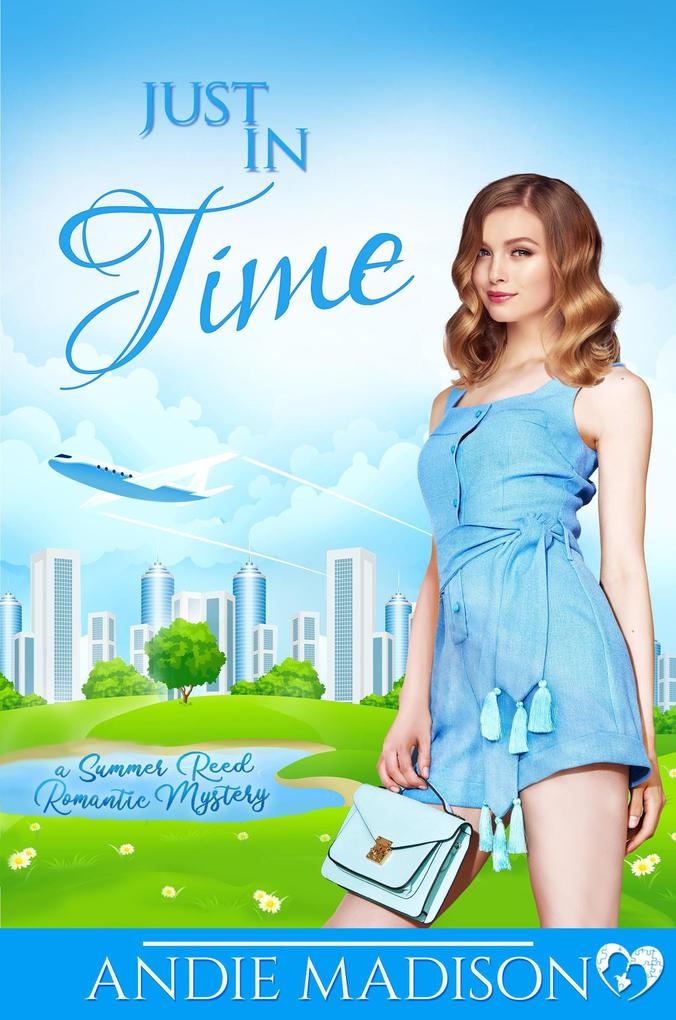 Just in Time (Summer Reed #0)