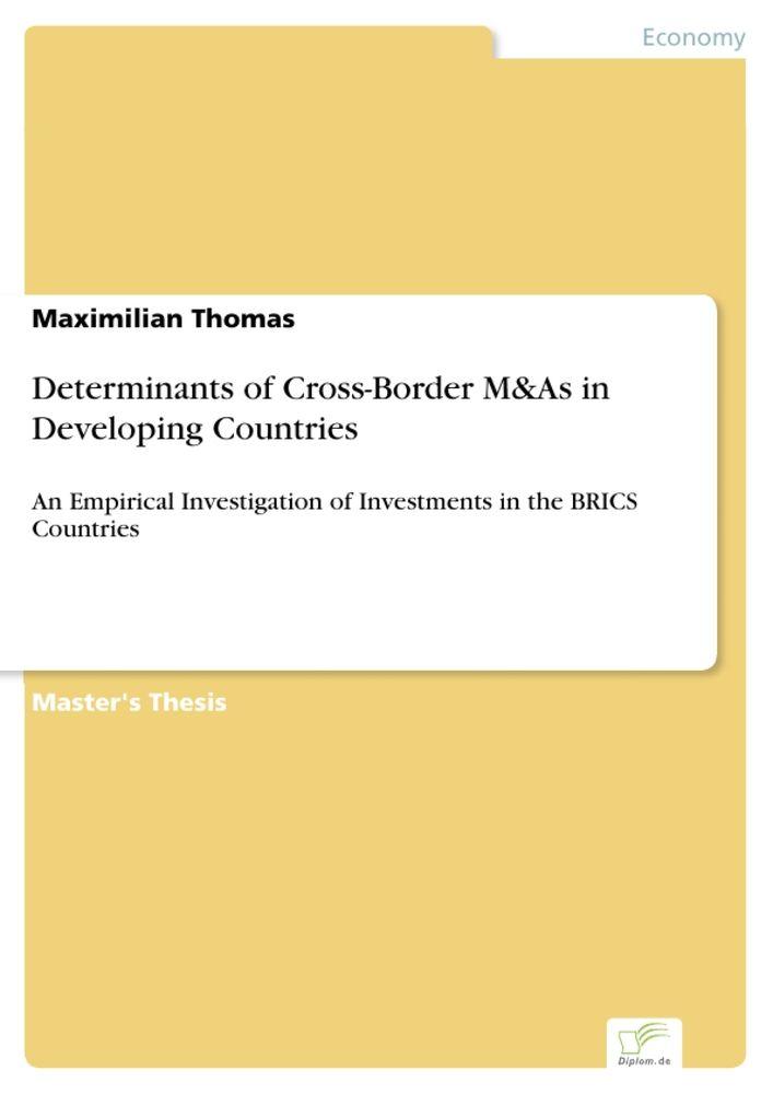 Determinants of Cross-Border M&As in Developing Countries
