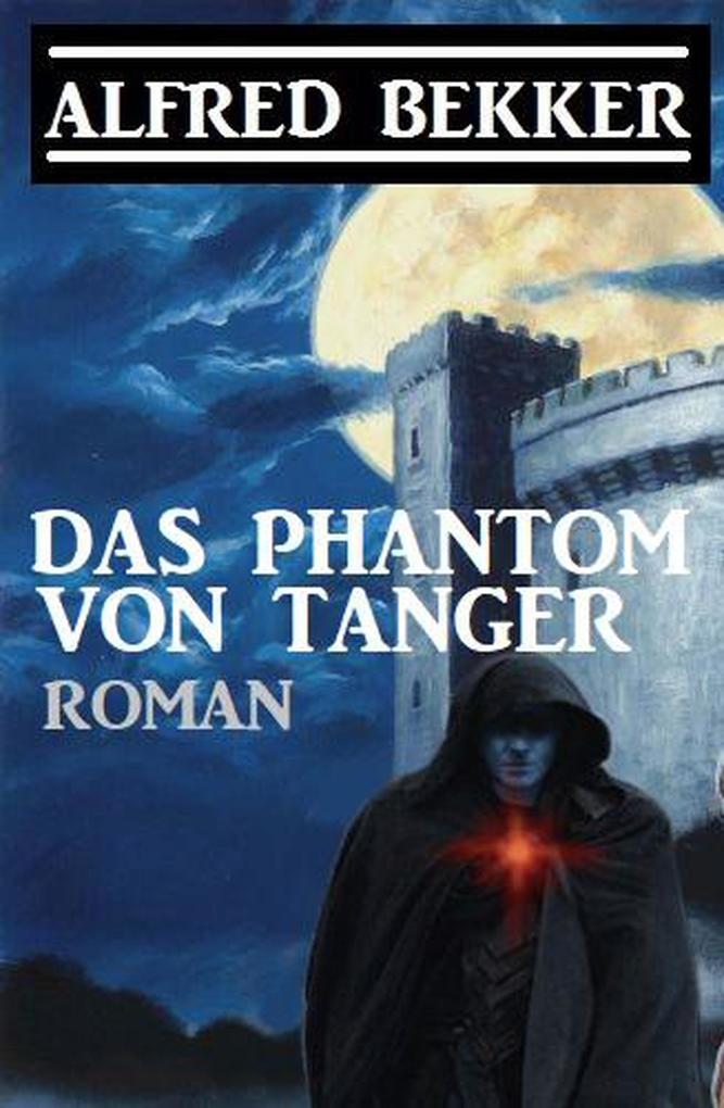 Das Phantom von Tanger