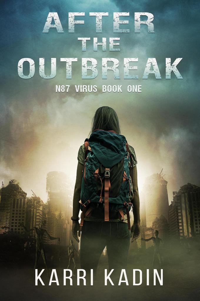 After the Outbreak (N87 virus #1)
