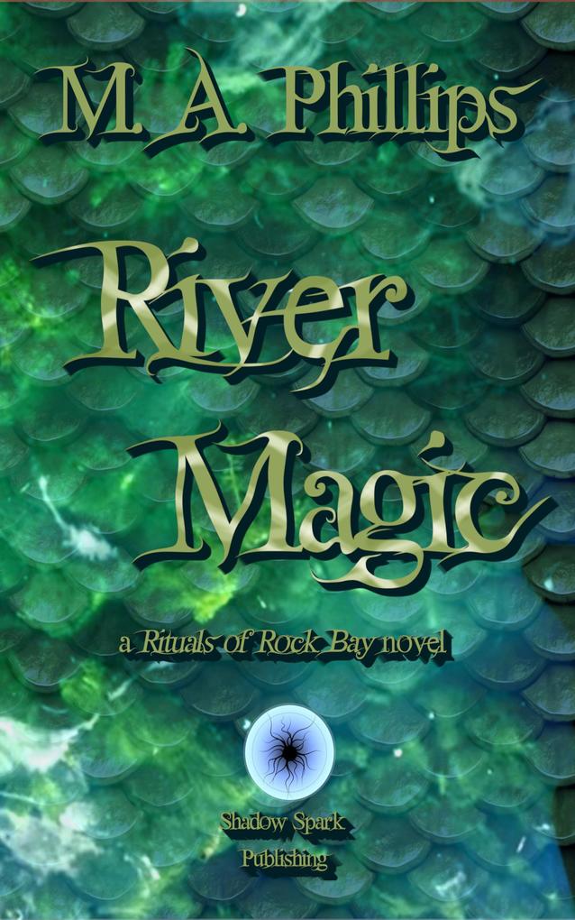 River Magic (Rituals of Rock Bay #1)