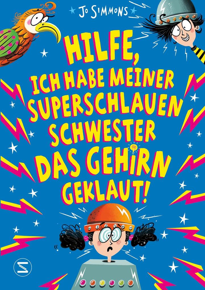 Image of Hilfe ich habe meiner superschlauen Schwester das Gehirn geklaut!