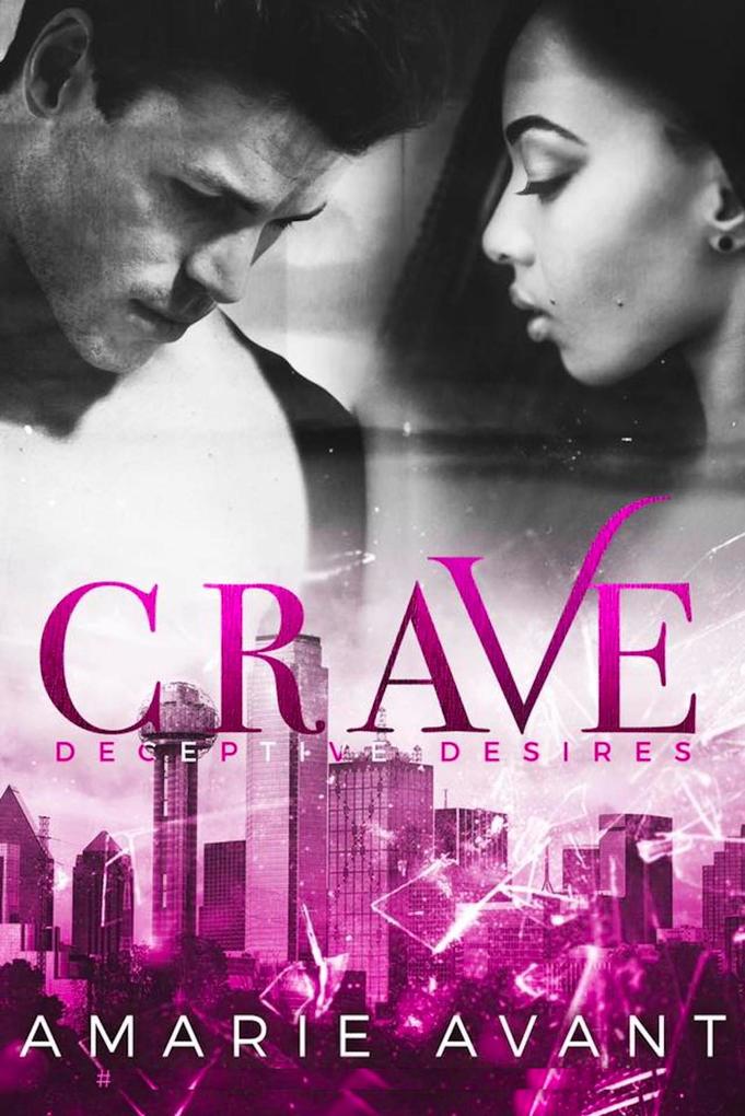 Crave (Deceptive Desires #3)
