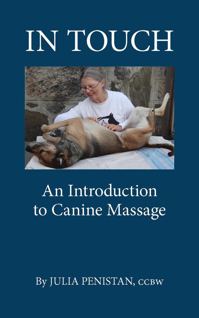 In Touch An Introduction to Canine Massage