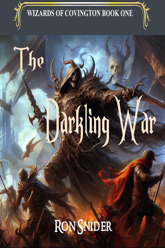 The Darkling War (The Wizards of Covington #1)