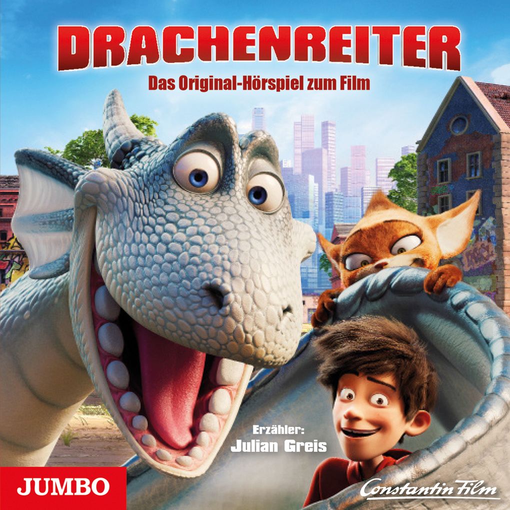Drachenreiter. Das Original-Hörspiel zum Film