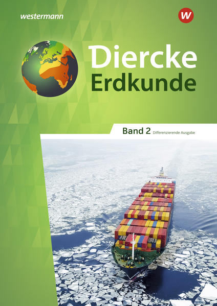 Diercke Erdkunde 2. Schulbuch. Differenzierende Ausgabe für Nordrhein-Westfalen