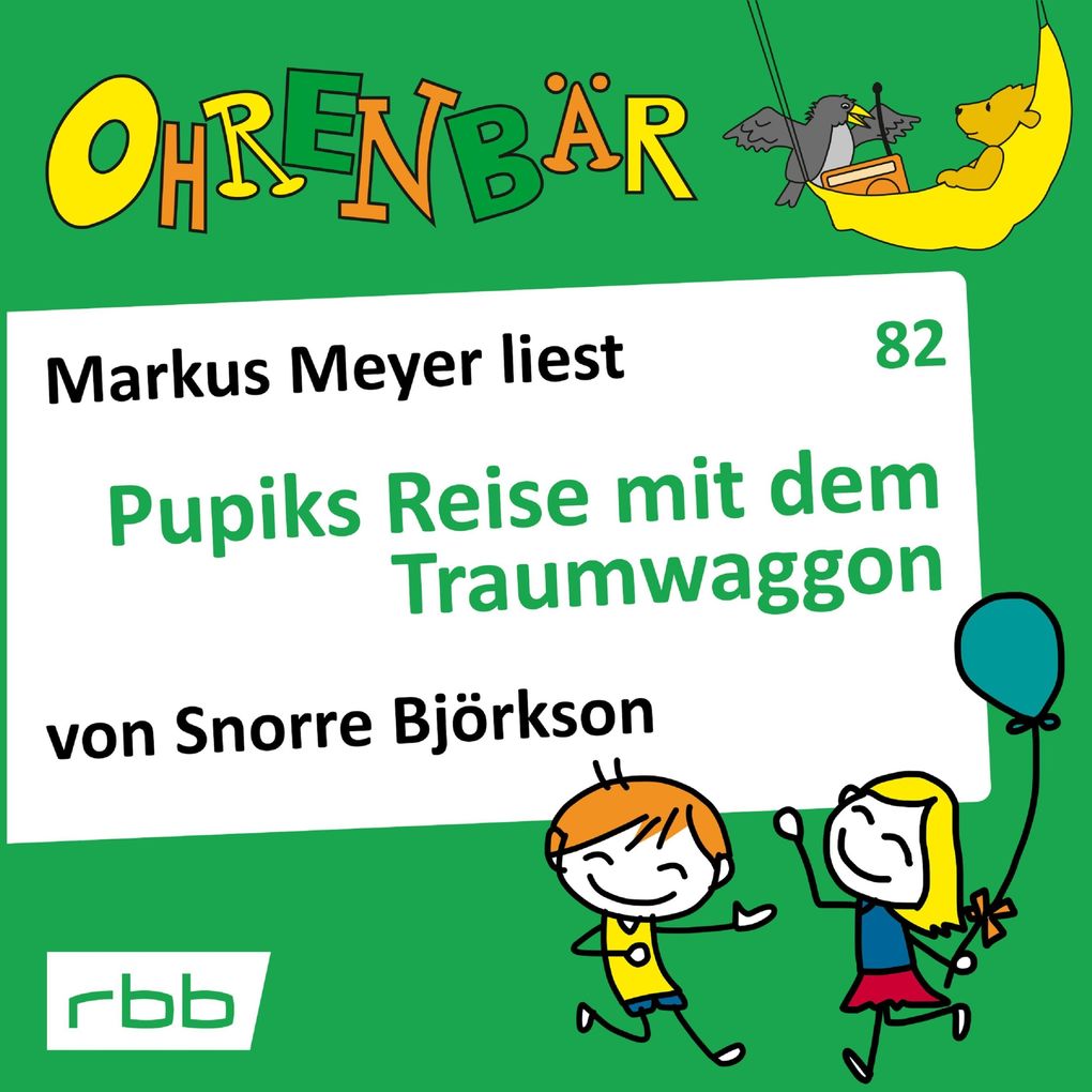 Pupiks Reise mit dem Traumwaggon