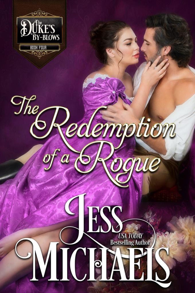 The Redemption of a Rogue (The Duke‘s By-Blows #4)