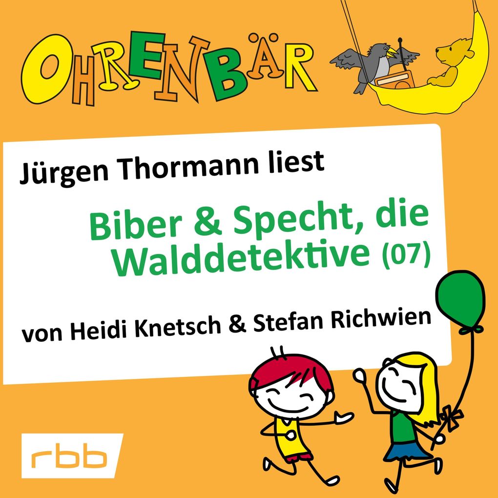 Ohrenbär: Biber & Specht die Walddetektive Teil 7