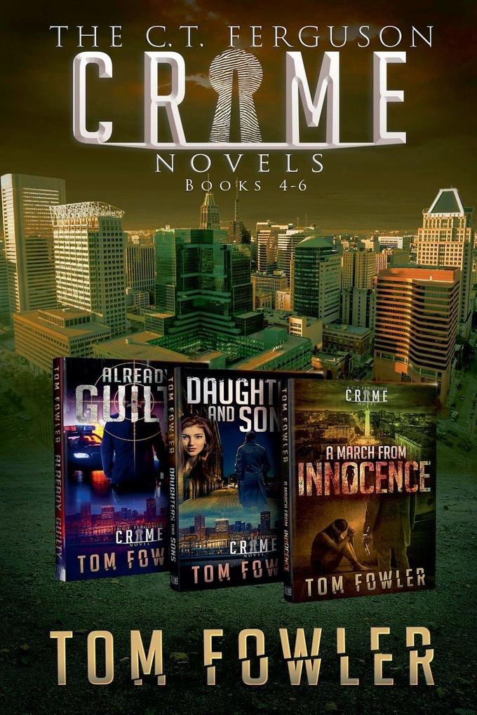 The C.T. Ferguson Crime Novels