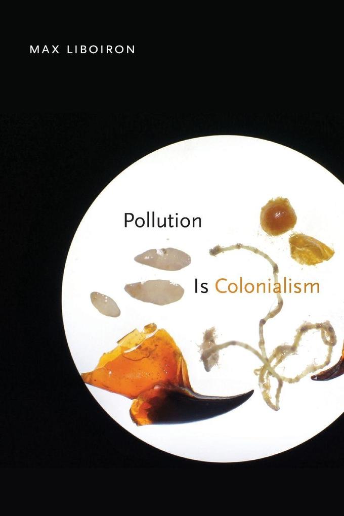 Mng University Presses Pollution Is Colonialism