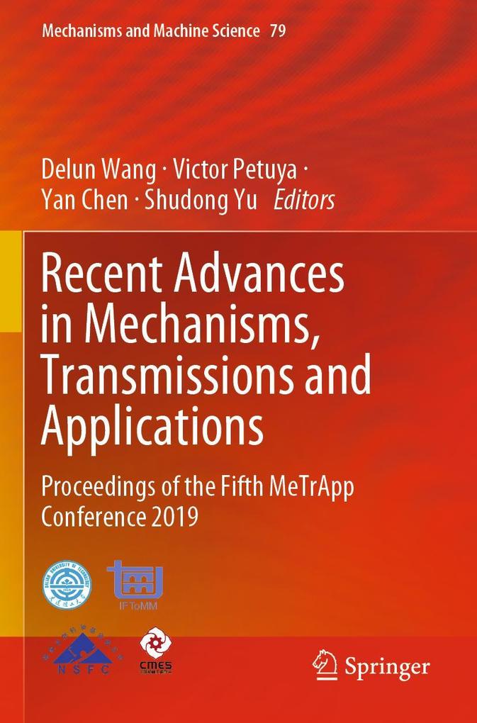 Recent Advances in Mechanisms Transmissions and Applications