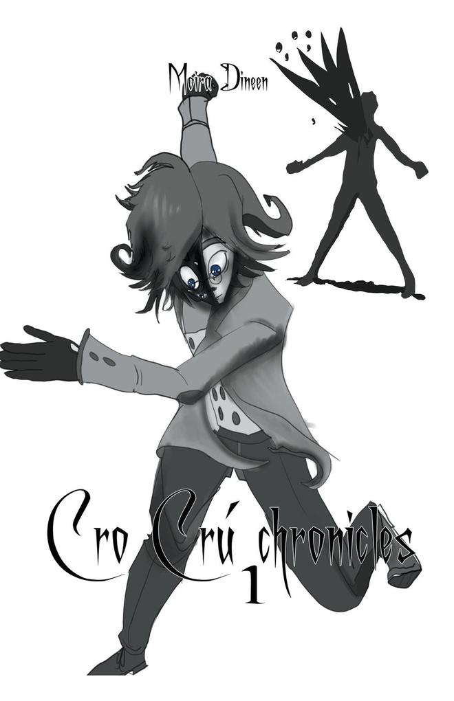 Cro Crú Chronicles 1
