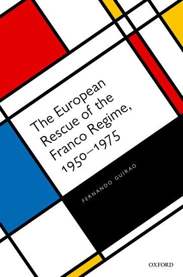 The European Rescue of the Franco Regime 1950-1975