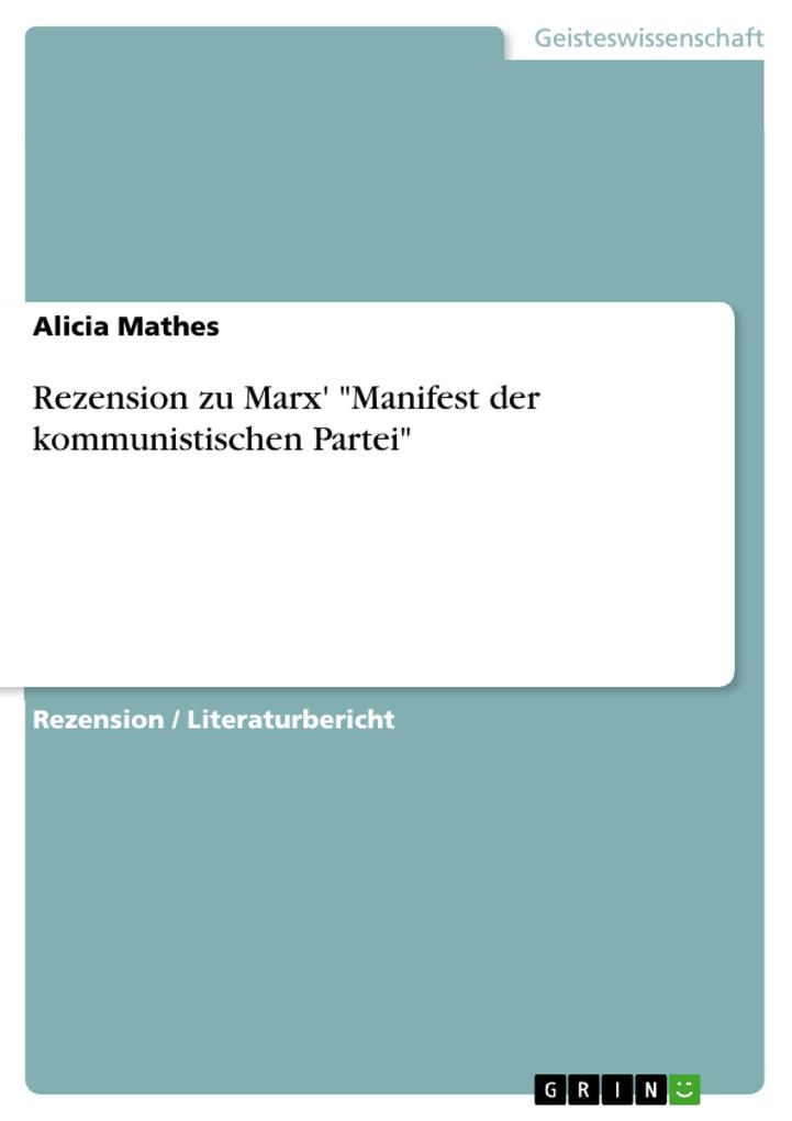 Rezension zu Marx‘ Manifest der kommunistischen Partei