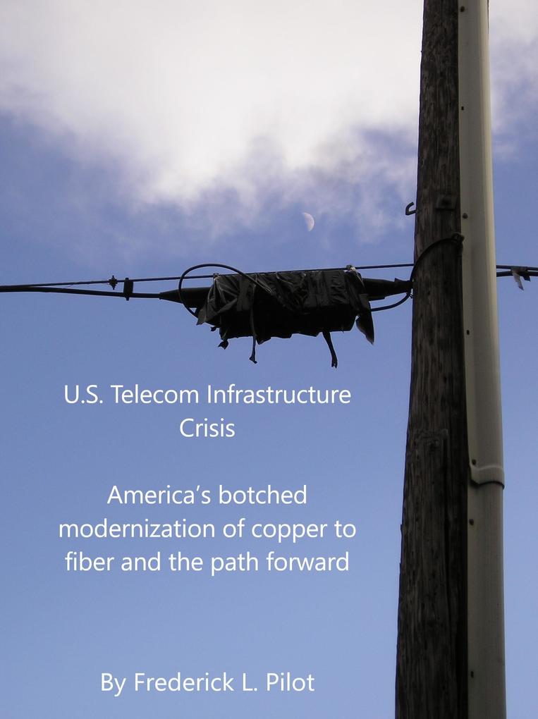 U.S. Telecom Infrastructure Crisis