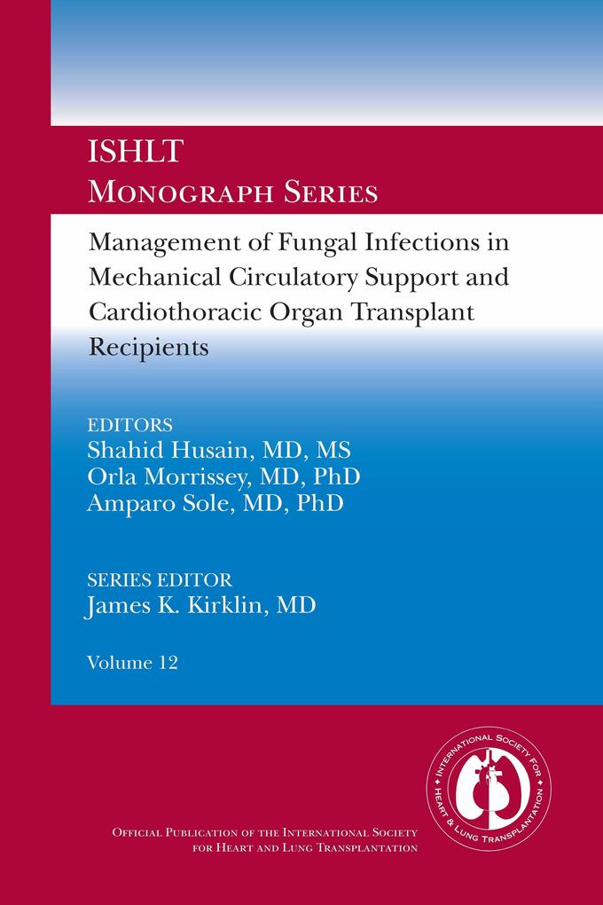 Management of Fungal Infections in MCS and Cardiothoracic Organ Transplant Recipients