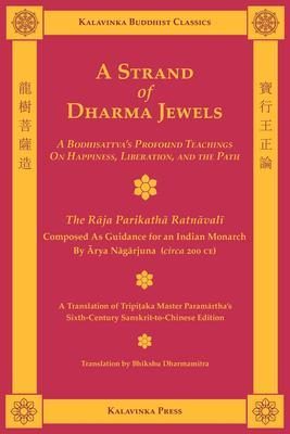 A Strand of Dharma Jewels - Arya Nagarjuna