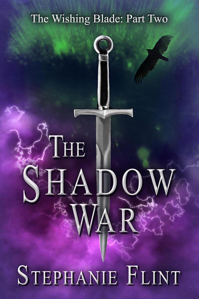 The Shadow War (The Wishing Blade #2)