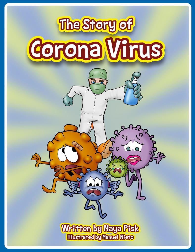 The Story of Corona Virus