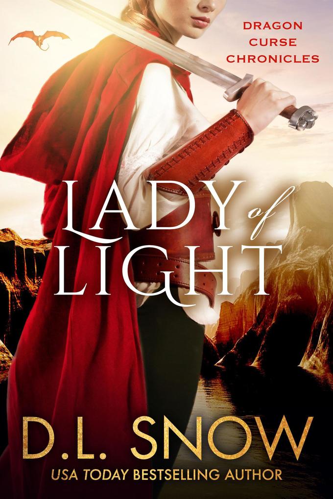 Lady of Light (Dragon Curse Chronicles #3)