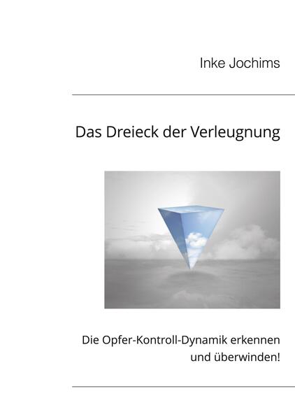 Das Dreieck der Verleugnung