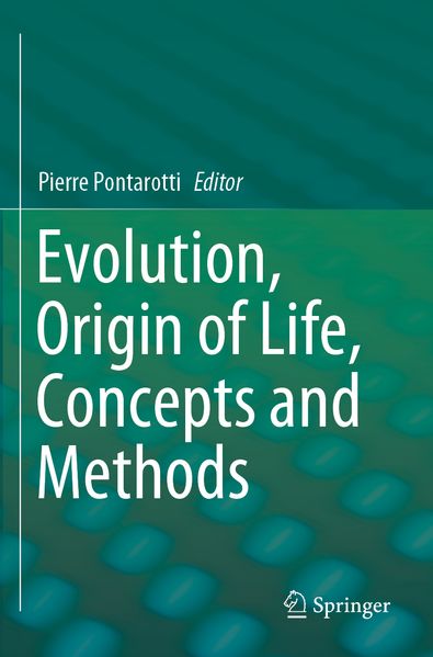 Evolution Origin of Life Concepts and Methods