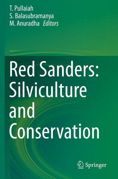 Red Sanders: Silviculture and Conservation