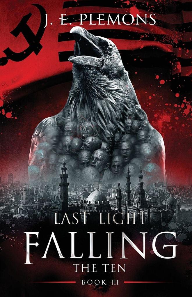 Last Light Falling - The Ten Book III