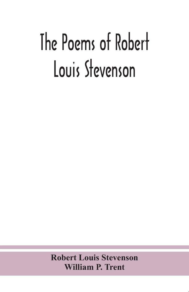 The Poems Of Robert Louis Stevenson