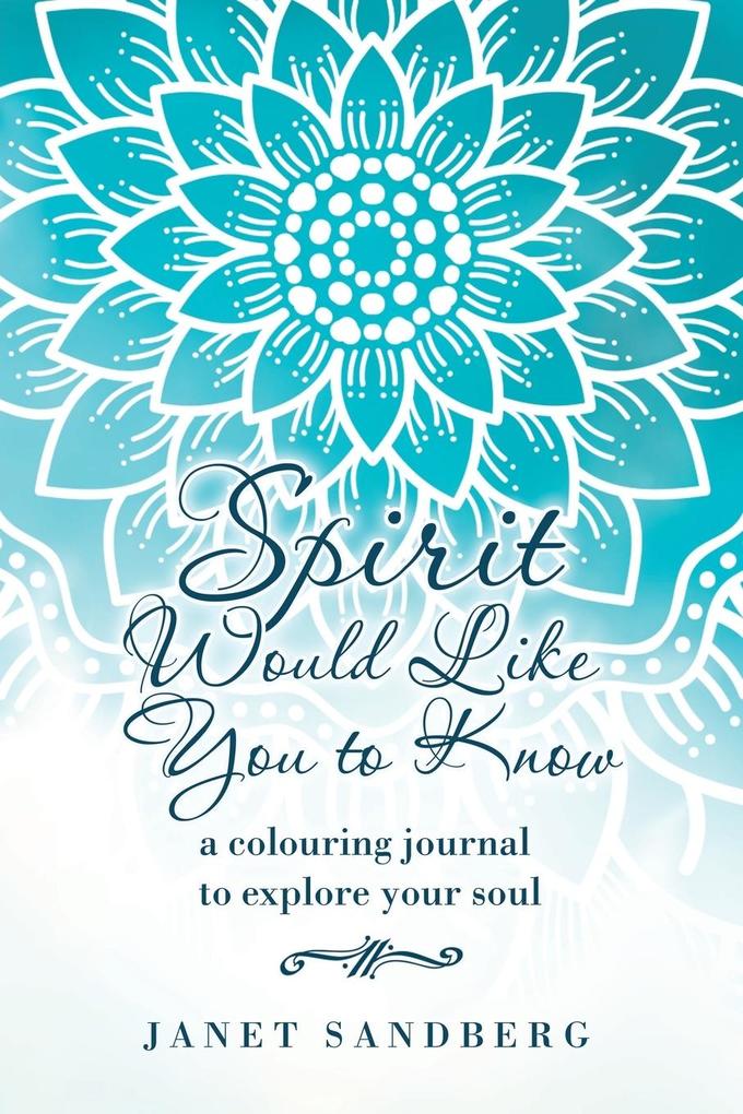 Spirit Would Like You to Know