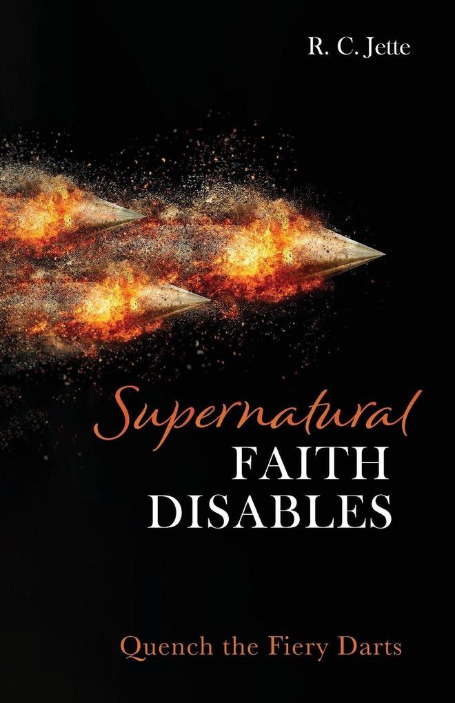 Supernatural Faith Disables