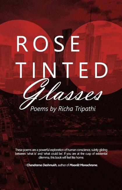 Rose Tinted Glasses: Poems by Richa Tripathi