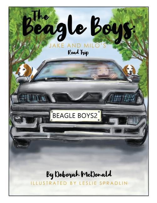 The Beagle Boys Jake and Milo‘s Road Trip