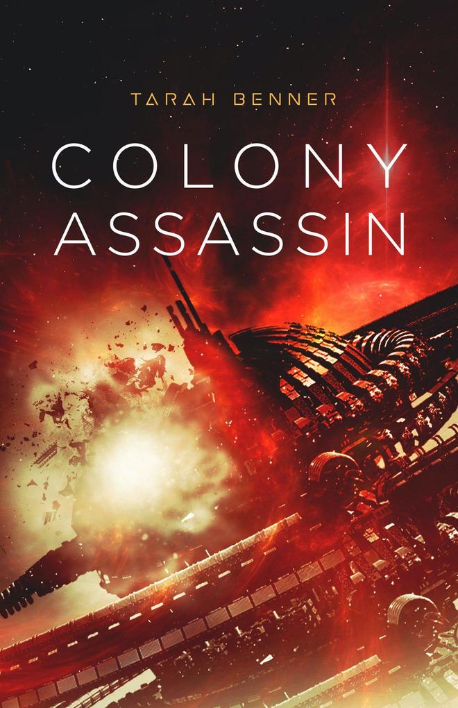 Colony Assassin (The Elderon Chronicles #3)
