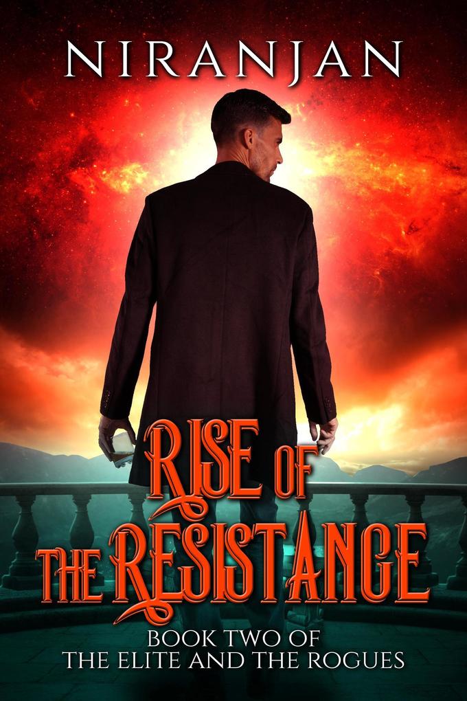 Rise of the Resistance (The Elite and the Rogues #2)