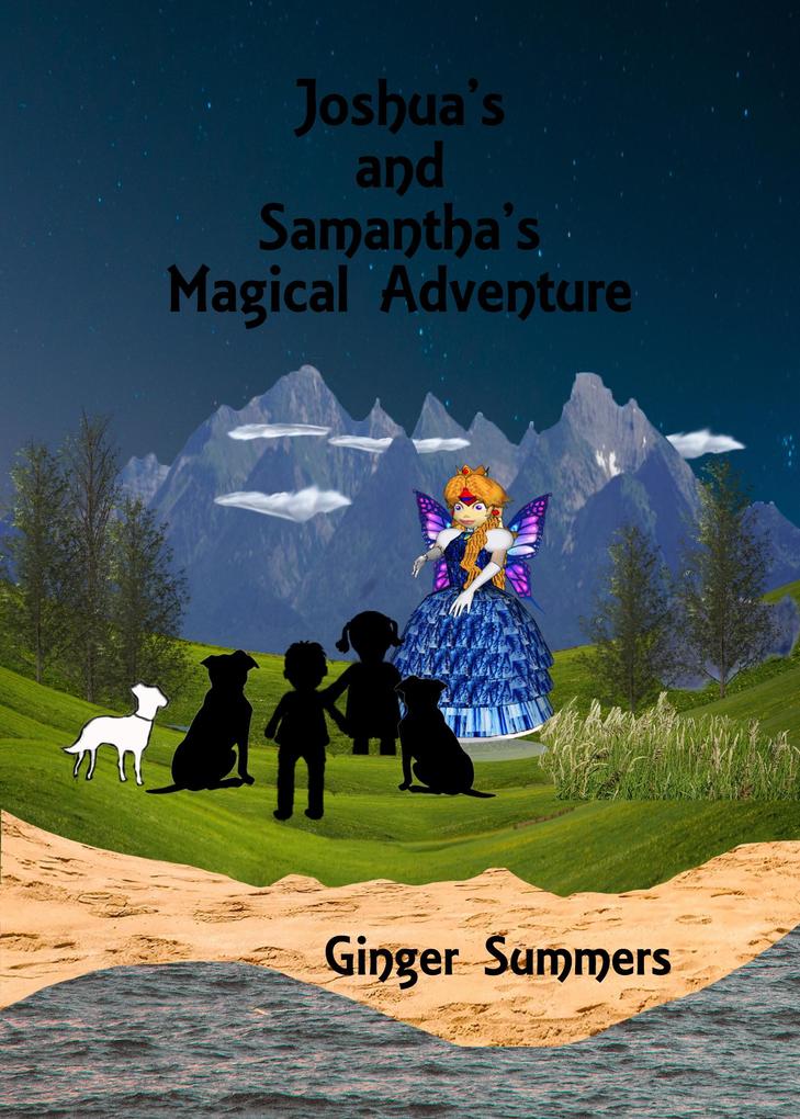 Joshua and Samantha‘s Magical Adventure