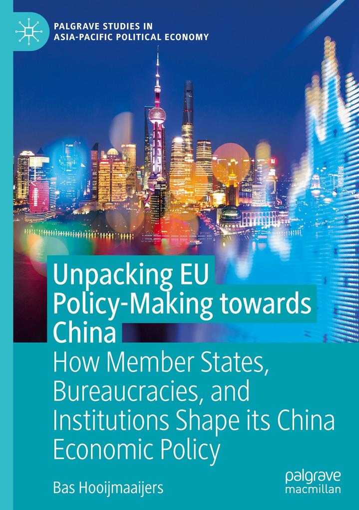 Unpacking EU Policy-Making towards China