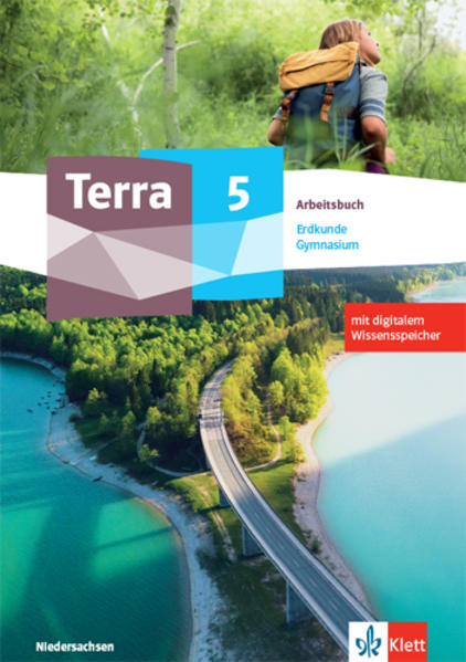 Terra Erdkunde 1. Arbeitsbuch mit digitalem Wissensspeicher Klasse 5. Ausgabe Niedersachsen Gymnasium