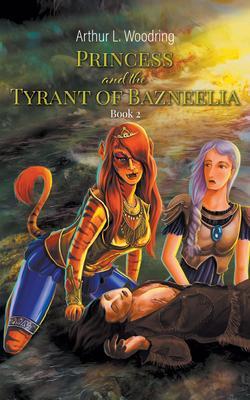 Princess and the Tyrant of Bazneelia