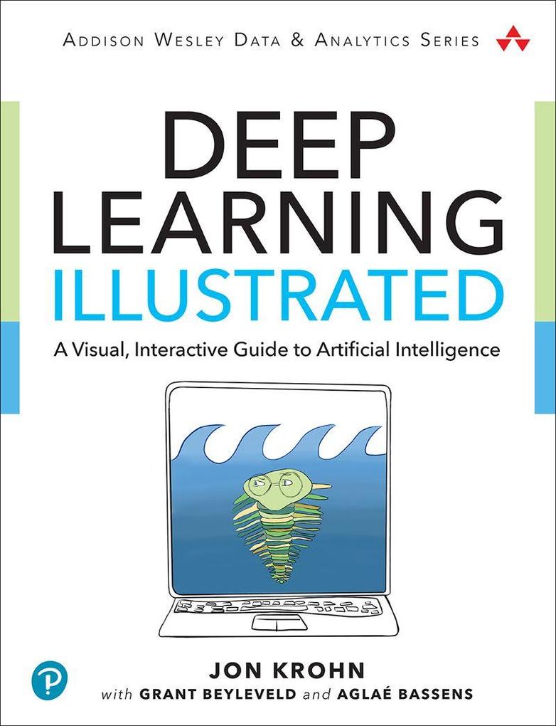 Deep Learning Illustrated