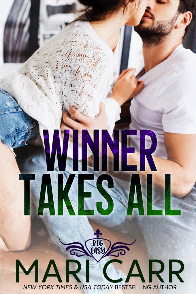 Winner Takes All (Big Easy #6)