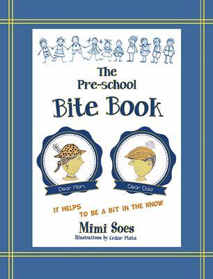 The Pre-school Bite Book